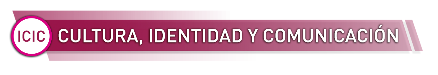 Instituto de Cultura, Identidad y Comunicación (ICIC)